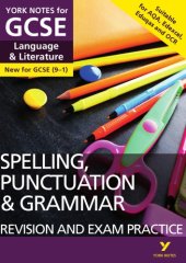 book English Language and Literature Spelling, Punctuation aNotes for GCSE (9-1)