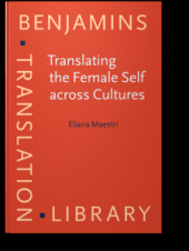 book Translating the Female Self across Cultures: Mothers and daughters in autobiographical narratives