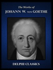 book Delphi Collected Works of Johann Wolfgang von Goethe (Illustrated)