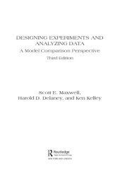 book Designing Experiments and Analyzing Data. A Model Comparison Perspective