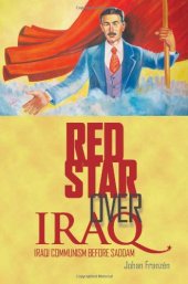 book Red Star Over Iraq: Iraqi Communism Before Saddam