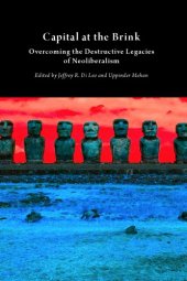 book Capital at the Brink: Overcoming the Destructive Legacies of Neoliberalism