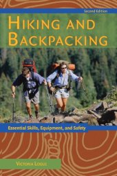 book Hiking and Backpacking: Essential Skills, Equipment, and Safety