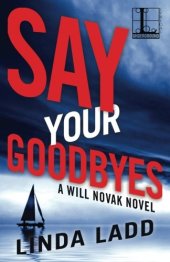 book Say Your Goodbyes