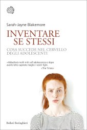 book Inventare sé stessi. Cosa succede nel cervello degli adolescenti