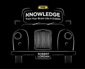 book The Knowledge: Train Your Brain Like A London Cabbie