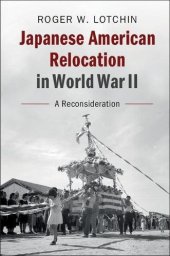 book Japanese American Relocation in World War II: A Reconsideration