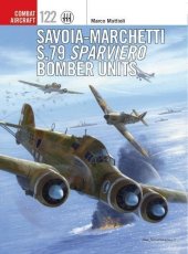 book Savoia-Marchetti S.79 Sparviero Bomber Units