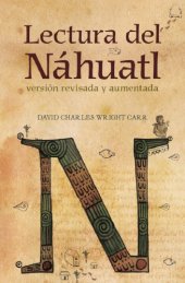 book Lectura del náhuatl: versión revisada y aumentada