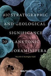 book Biostratigraphic and Geological Significance of Planktonic Foraminifera