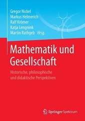 book Mathematik und Gesellschaft: Historische, philosophische und didaktische Perspektiven