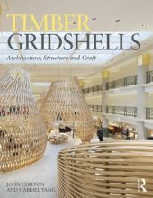 book Timber Gridshells: Architecture, Structure and Craft