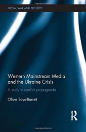 book Western Mainstream Media and the Ukraine Crisis: A Study in Conflict Propaganda