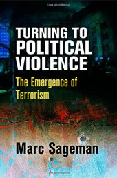 book Turning to Political Violence: The Emergence of Terrorism