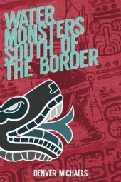 book Water Monsters South of the Border