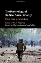 book The Psychology of Radical Social Change: From Rage to Revolution