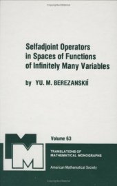 book Selfadjoint Operators in Spaces of Functions of Infinitely Many Variables