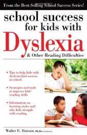 book School Success for Kids with Dyslexia and Other Reading Difficulties