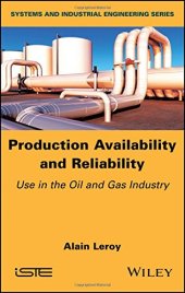 book Production Availability and Reliability: Use in the Oil and Gas industry