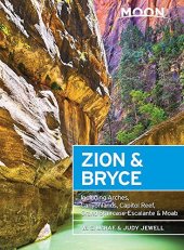 book Moon Zion & Bryce: Including Arches, Canyonlands, Capitol Reef, Grand Staircase-Escalante & Moab