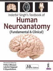 book Inderbir Singh’s Textbook of Human Neuroanatomy: Fundamental and Clinical