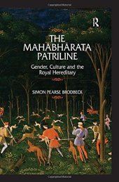 book The Mahabharata Patriline: Gender, Culture, and the Royal Hereditary