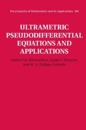 book Ultrametric Pseudodifferential Equations and Applications