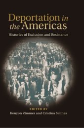 book Deportation in the Americas: Histories of Exclusion and Resistance