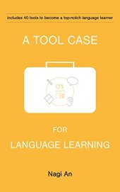 book A Tool Case For Language Learning: 40 tools to become a top-notch language learner