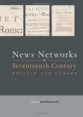 book News Networks in Seventeenth Century Britain and Europe