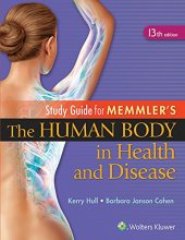 book Study Guide to Accompany Memmler The Human Body in Health and Disease