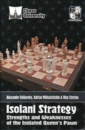 book Isolani Strategy: Strengths and Weaknesses of the Isolated Queen’s Pawn