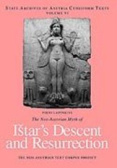 book The Neo-Assyrian Myth of Ištar’s Descent and Resurrection