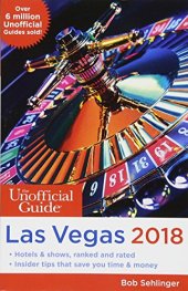 book The Unofficial Guide to Las Vegas 2018