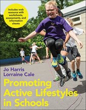 book Promoting Active Lifestyles in Schools With Web Resource