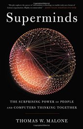 book Superminds: The Surprising Power of People and Computers Thinking Together