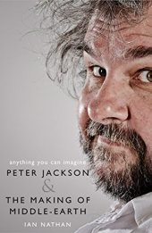 book Anything You Can Imagine: Peter Jackson and the Making of Middle-earth