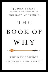 book The Book of Why: The New Science of Cause and Effect