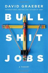 book Bullshit Jobs: A Theory