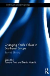 book Changing Youth Values in Southeast Europe: Beyond Ethnicity