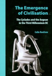 book The Emergence of Civilisation: The Cyclades and the Aegean in the Third Millennium BC