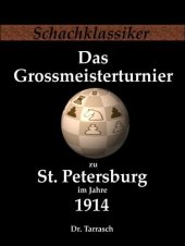 book Das Grossmeisterturnier zu St. Petersburg im Jahre 1914