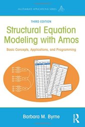 book Structural Equation Modeling with Amos: Basic Concepts, Applications, and Programming