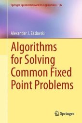 book Algorithms for Solving Common Fixed Point Problems