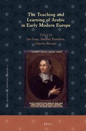 book The Teaching and Learning of Arabic in Early Modern Europe