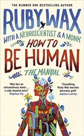 book How to Be Human: The Manual