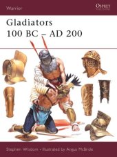 book Gladiators: 100 BC-AD 200