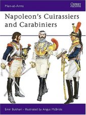 book Napoleon's Cuirassiers And Carabiniers