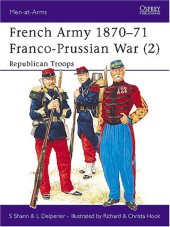 book French Army 1870-71 Franco-Prussian War: 2 Republican Troops