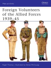 book Foreign Volunteers Of The Allied Forces 1939-45